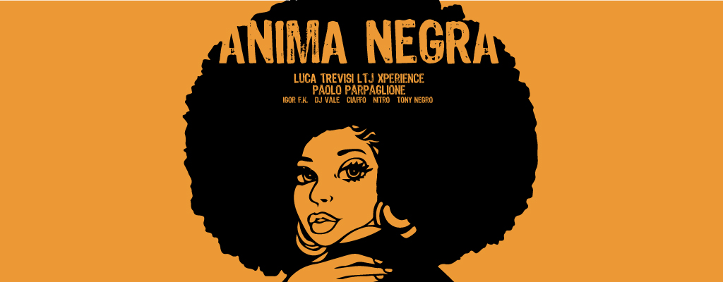 Anima Negra w/ Luca LTJ Trevisi – Parpaglione